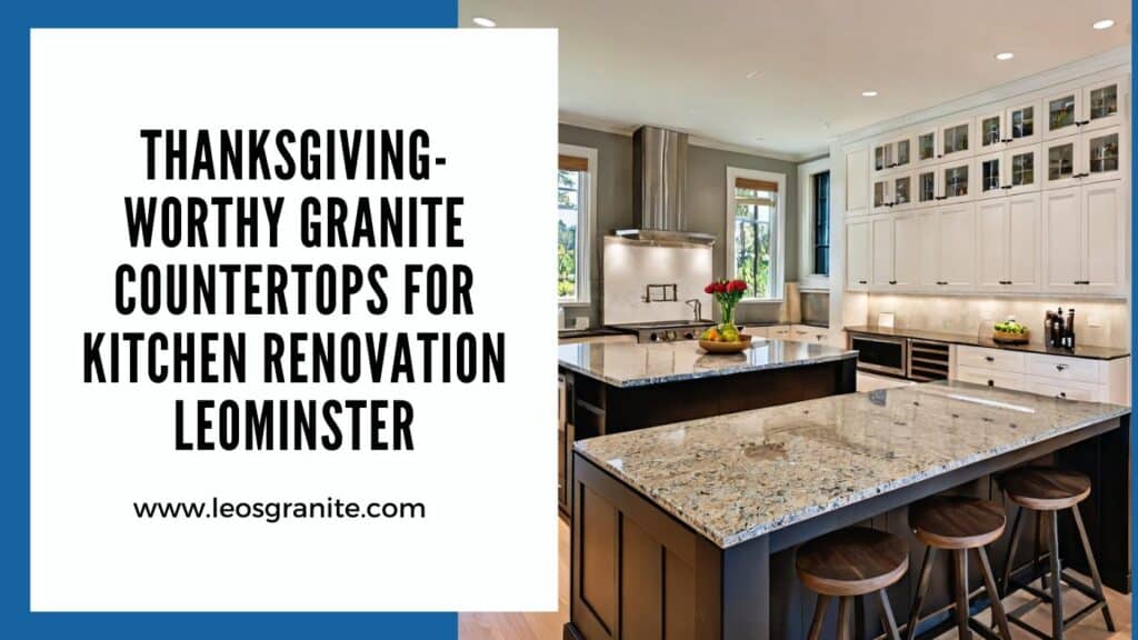 Granite countertops for kitchen renovation